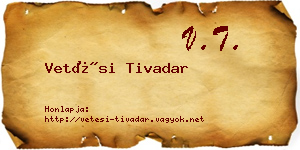 Vetési Tivadar névjegykártya