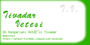 tivadar vetesi business card